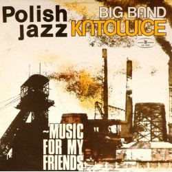 Пластинка Big Band Katowice Music for my friends